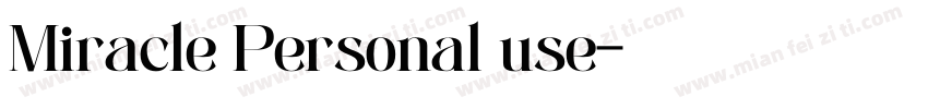 Miracle Personal use字体转换